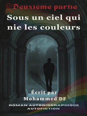 cover image of Sous un ciel qui nie les couleurs